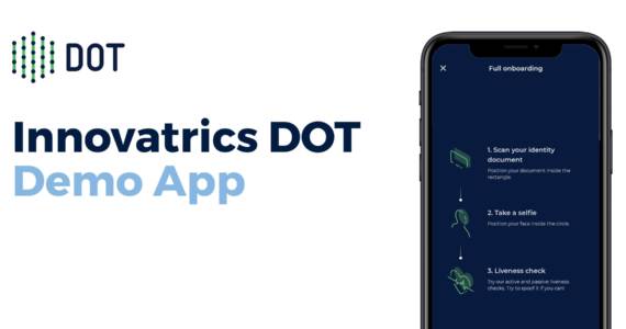 Innovatrics Releases Updated Demo App for Digital Onboarding Innovatrics Releases Updated Demo App for Digital Onboarding
