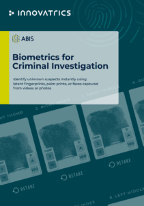 ABIS for Criminal Investigation – Brochure ABIS for Criminal Investigation – Brochure
